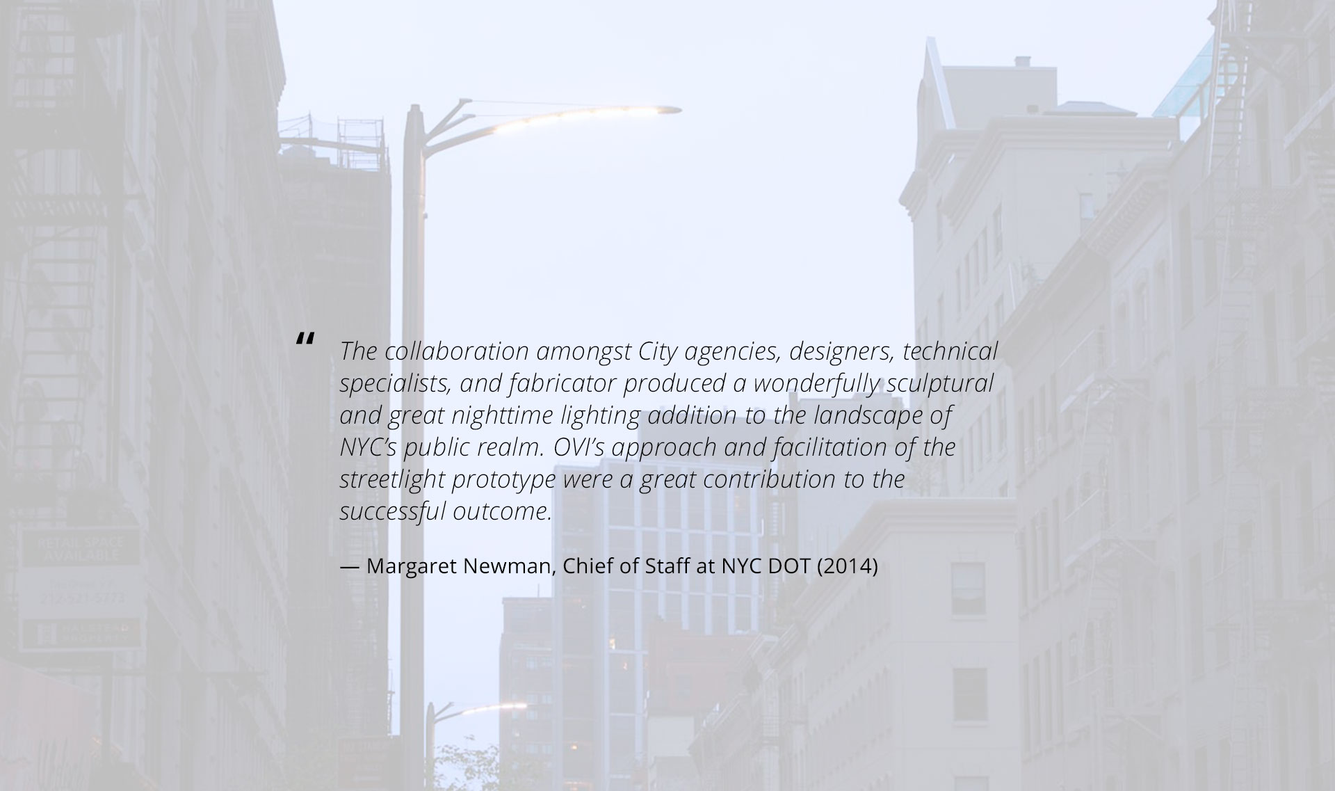Testimonial about OVI from Margaret Newman, Chief of Staff at NYC DOT